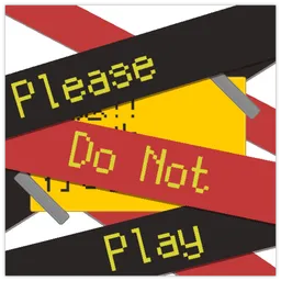 Please Do Not Play